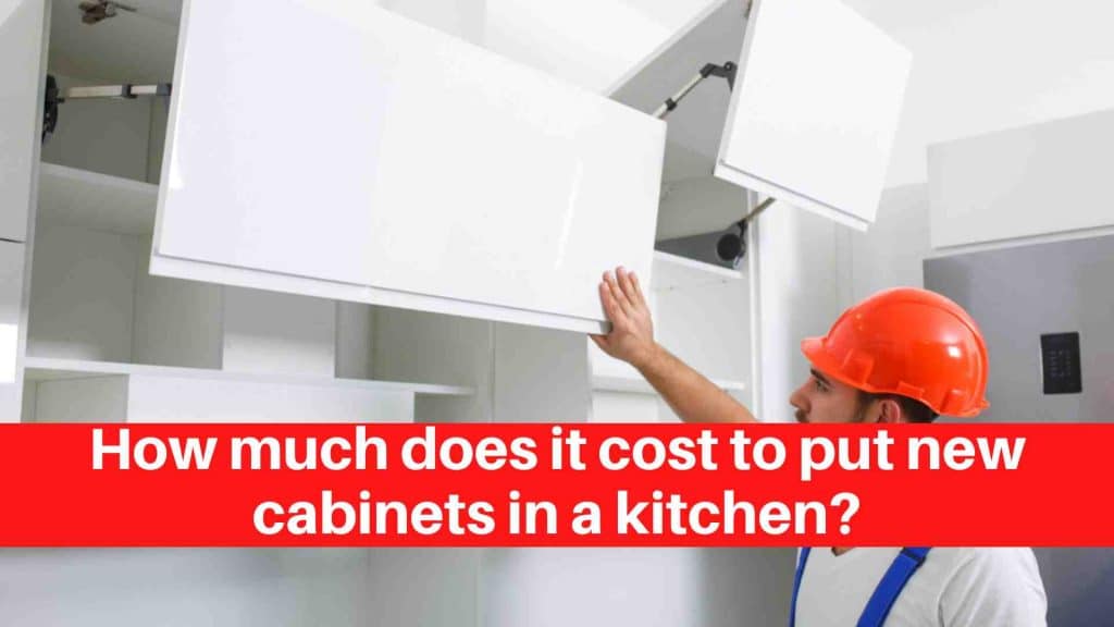 How much does it cost to put new cabinets in a kitchen